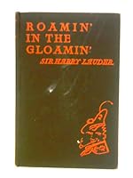 Roamin' In The Gloamin' B002F8EWU4 Book Cover
