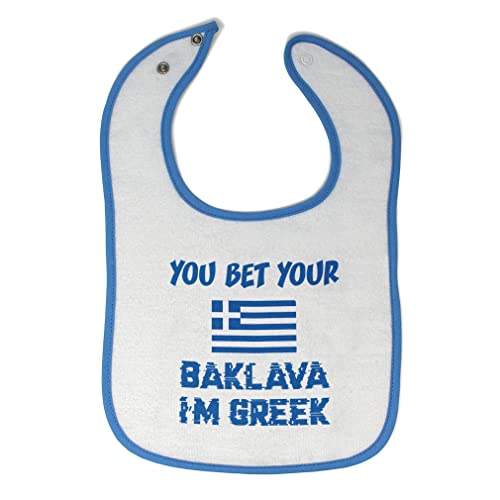Toddler & Baby Bibs Burp Cloths Others You Bet Your Baklava I'm Greek Funny Humor Cotton Baby Items for Baby Girl & Boy White Blue Design Only