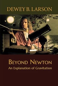 Paperback Beyond Newton: An Explanation of Gravitation Book