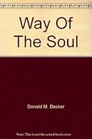 Way Of The Soul B002DHPM74 Book Cover