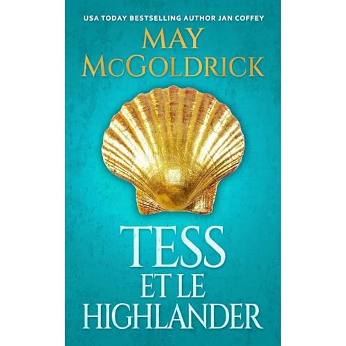 TESS ET LE HIGHLANDER Audiolibro Por May McGoldrick, Jan Coffey arte de portada
