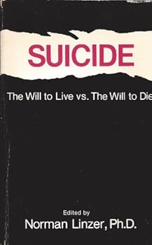 Paperback Suicide: The Will to Live Vs. the Will to Die Book