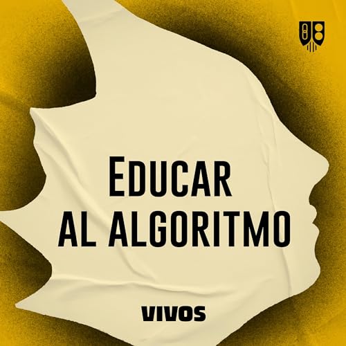 Educar al algoritmo