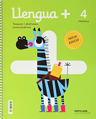 LLENGUA+ TASQUES Y DESTRESES COMUNICATIVES 4 PRIMARIA NOVA EDICIO