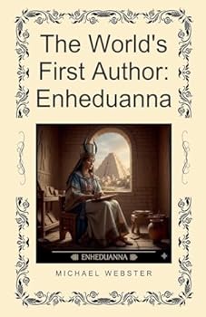 Paperback The World's First Author: Enheduanna Book