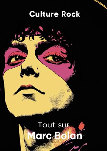 Tout sur Marc Bolan