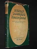 Houston journal;: Adventures in North America and Texas, 1837-1841 B0007ED1WS Book Cover