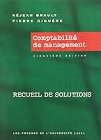 Comptabilité de management : Recueil de solutions 2763779581 Book Cover