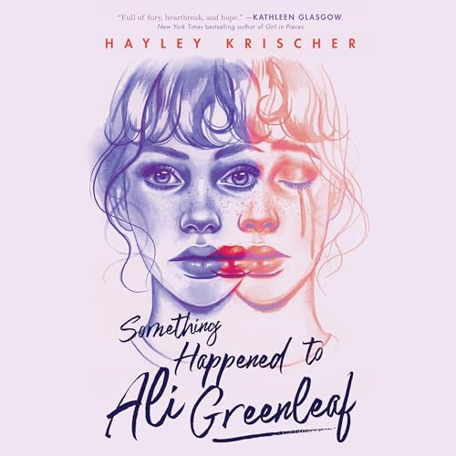 Something Happened to Ali Greenleaf by Hayley Krischer episode artwork