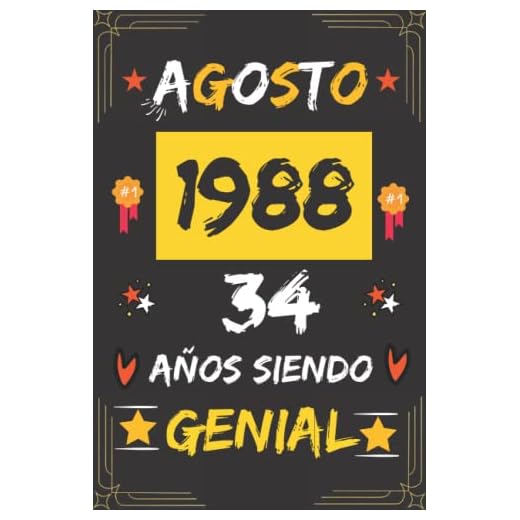 CUADERNO, AGOSTO 1988, 34 Años Siendo Genial: Regalo de 34 cumpleaños para mujeres y hombres, ideas de 34 cumpleaños... un cumpleaños... divertido, ... regalo de 34 cumpleaños para él/ella.