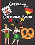 Germany Coloring Book for Kids: Fun Exploring Food, Culture, and Landmarks, and more! (Travel)