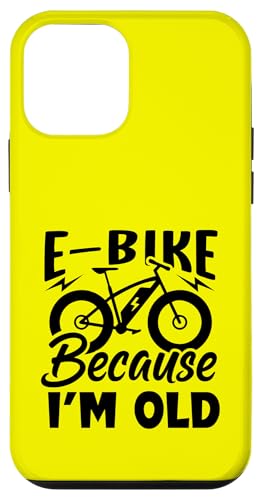 Life Is Better On An E-bike-�d�����]�� Because I'm Old �X�}�z�P�[�X iPhone 12 mini �p