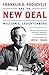 Franklin D. Roosevelt and the New Deal: 1932-1940  An Illuminating History of America's Most Effective Socioeconomic Initiative and Its Lessons for Our Time