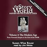 Cover of Story of the World, Vol. 4 (Second Edition, Revised)