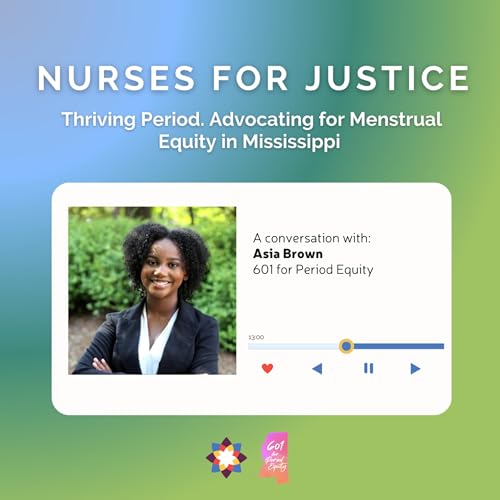 Thriving Period. Advocating for Menstrual Equity in Mississippi