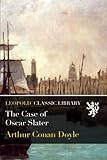 una casa yo tengo en el cielo oscar ovidio pista  The Case of Oscar Slater