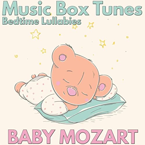 Amazon Music Unlimited Music Box Tunes 『Baby Mozart Bedtime Lullabies』