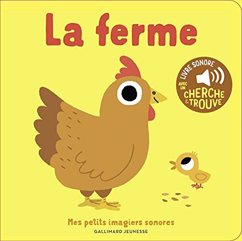 La ferme - Mes petits imagiers sonores - Dès 1 an