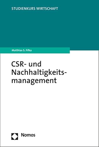 CSR- und Nachhaltigkeitsmanagement (Studienkurs Wirtschaft)