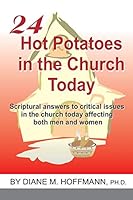 24 Hot Potatoes in the Church Today 1498449824 Book Cover