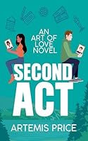 Second Act (Art of Love) B0G2TMK65S Book Cover