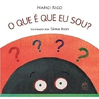 O QUE É QUE EU SOU? 8569470134 Book Cover