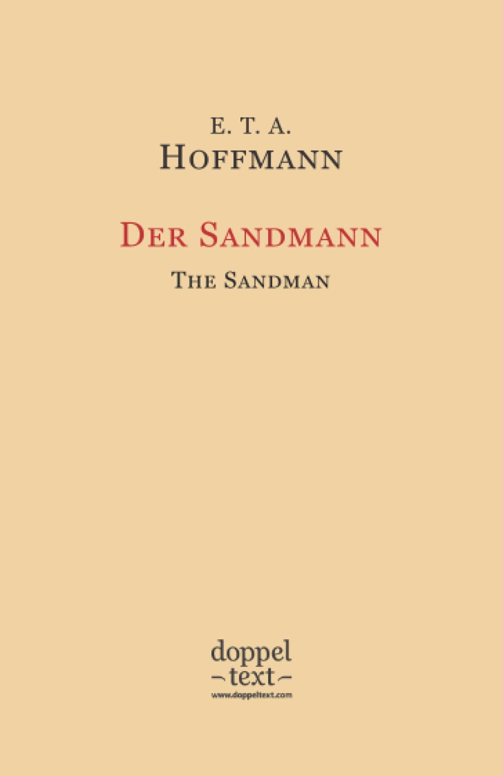 Der Sandmann / The Sandman: Bilingual German-English Edition / zweisprachig Deutsch-Englisch