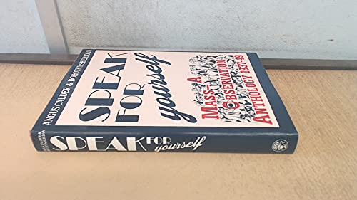 Speak for yourself: A mass-observation antholog... 0224021028 Book Cover