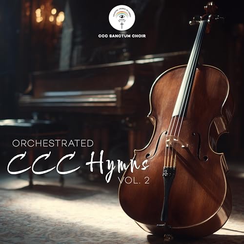 Amazon Music - CCC Sanctum ChoirのOrchestrated CCC Hymns, Vol. 2 ...