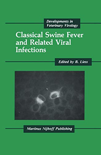 Classical Swine Fever and Related Viral Infections (Developments in Veterinary Virology, 5)