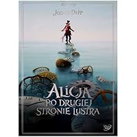 Alice Through the Looking Glass