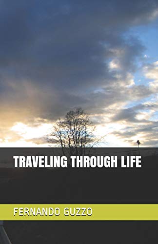 TRAVELING THROUGH LIFE