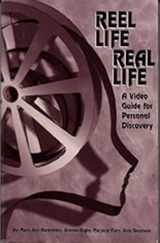Paperback Reel Life, Real Life: A Video Guide for Personal Discovery Book