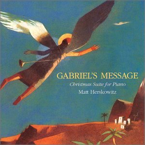 Gabriel's Message: Christmas Suite for Piano [Audio CD]