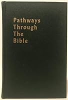 Pathways Through the Bible B000H4HB2O Book Cover
