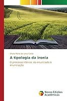 A Tipologia Da Ironia 3639756274 Book Cover