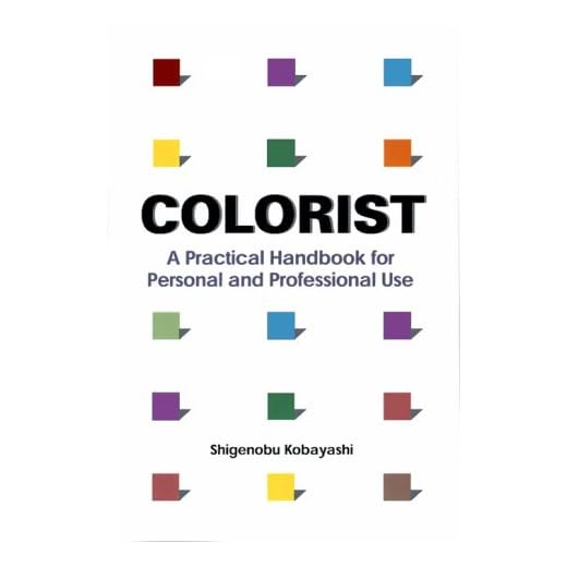 Colorist: A Practical Handbook for Personal and Professional Use