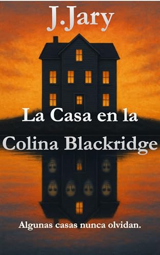 La Casa en la Colina Blackridge