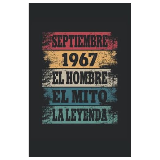 Septiembre 1967 - El Hombre - El Mito - La Leyenda: Regalos Originales para Hombre Papá Abuelo Hermano - Diario, Cuaderno De Notas, Apuntes O Agenda