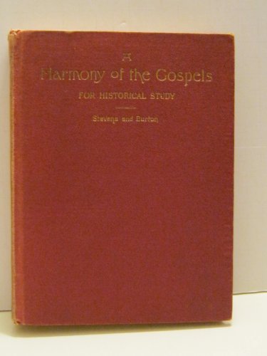 A Harmony of the Gospels For Historical Study B000FAH4IQ Book Cover