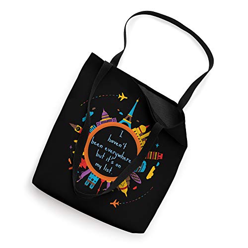 I haven't been everywhere, but it's on my list. World Travel Tote Bag2