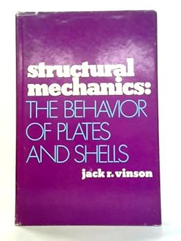 Paperback Structural Mechanics: The Behavior of Plates and Shells Book