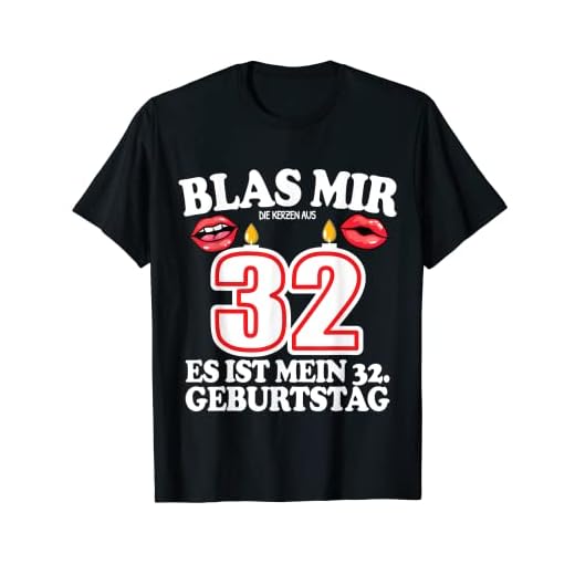Hombre Me soplas las velas de 32 cumpleaños hombre divertido divertido Camiseta