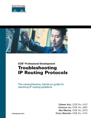 Troubleshooting Ip Routing Protocols (Ccie Professional Developme...