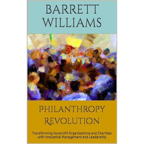 Philanthropy Revolution by Barrett Williams, ChatGPT ChatGPT episode artwork