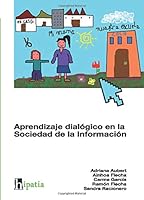 Aprendizaje dialógico en la sociedad de la información 8493674303 Book Cover