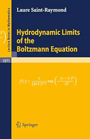 Hydrodynamic Limits of the Boltzmann Equation 2009th Edition Hydrodynamic Limits of the Boltzmann Equation 2009th Edition book cover