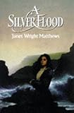 The Silver Flood