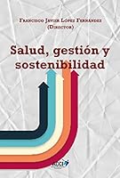 Salud, gestión y sostenibilidad 8416549257 Book Cover