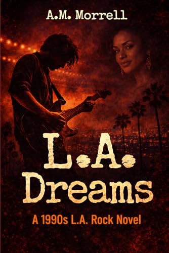 L.A. Dreams: A Novel